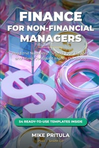 Finance for Non-Financial Managers: Read the Numbers, Defend Your Budget, and Make Confident Money Decisions cover