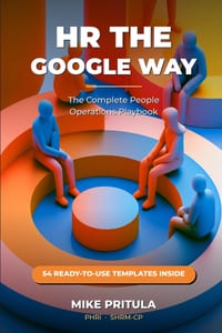 HR the Google Way: The Complete People Operations Playbook cover