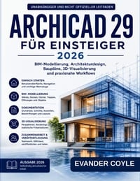 Archicad 29 Für Anfänger 2026 cover