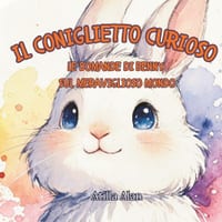Il coniglietto curioso: Le domande di Benny sul meraviglioso mondo cover