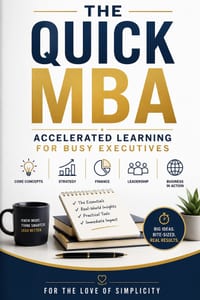 The Quick MBA: Accelerated Learning for Busy Executives cover