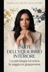 L'arte dell'equilibrio interiore: La psicologia incontra la saggezza giapponese cover