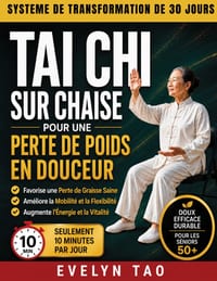 Tai CHI Sur Chaise Pour Une Perte de Poids En Douceur: Programme à faible impact de 30 jours pour améliorer la mobilité, l'équilibre, Perte d'énergie cover