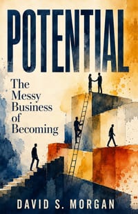 Potential: The Messy Business of Becoming cover