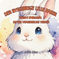 Den nysgerrige lille kanin: Bennys spørgsmål om den vidunderlige verden cover