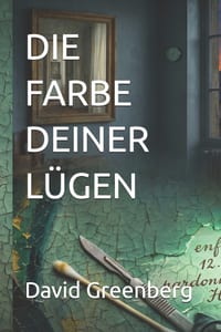 Die Farbe Deiner Lügen cover