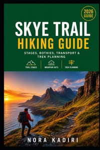 Skye Trail Hiking Guide: Stages, Bothies, Transport & Trek Planning cover