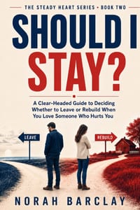 Should I Stay?: A Clear-Headed Guide to Deciding Whether to Leave or Rebuild When You Love Someone Who Hurts You cover