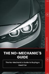 The No-Mechanic's Guide to Buying a Used Car cover
