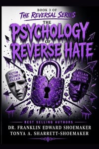 The Psychology of Reverse Hate: Why the Hatred You Feel From Others Often Belongs to Them cover