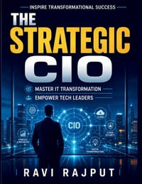 The Strategic CIO: Risk Oversight Simplified Boardroom Governance and Risk Digital Risk and Technology Future Risk Leadership Trends Comprehensive Ris cover