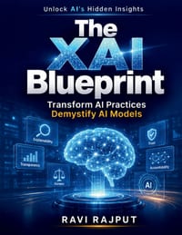 The XAI Blueprint: Risk Oversight Simplified Boardroom Governance and Risk Digital Risk and Technology Future Risk Leadership Trends Comprehensive Ris cover