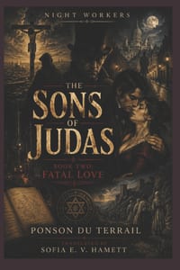 THE SONS OF JUDAS Book Two: Fatal Love cover