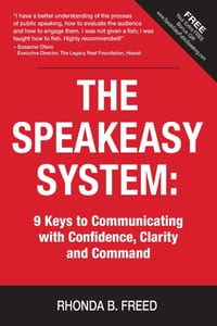 The SpeakEasy System: 9 Keys to Communicating with Confidence, Clarity, and Command cover