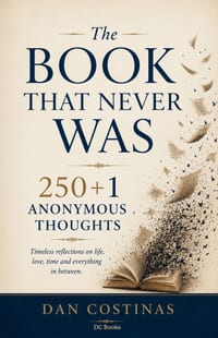 The Book That Never Was: 250+1 Anonymous Thoughts cover