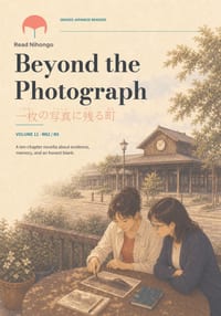 Beyond the Photograph: Japanese Reading Practice 一枚の写真に残る町 cover