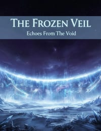 The Frozen Veil: Echoes From The Void cover