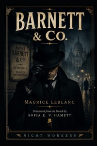 Barnett & Co.: The Lost Arsène Lupin Casebook: Eight Stories in a New Translation cover
