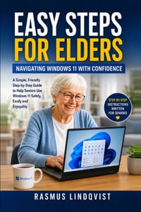 Easy Steps for Elders - Navigating Windows 11 with Confidence cover