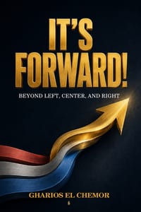 It's Forward!: Beyond Left, Center, and Right cover