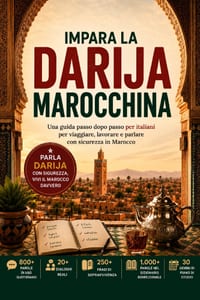 Darija Senza Paura: La guida pratica per parlare marocchino, viaggiare e vivere il Marocco cover