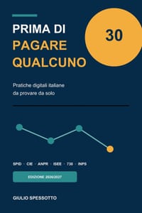 Prima Di Pagare Qualcuno: 30 pratiche digitali italiane da provare da solo cover