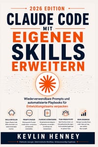 Claude Code mit eigenen Skills erweitern: Wiederverwendbare Prompts und automatisierte Playbooks für Entwicklungsteams verpacken cover