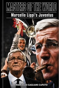 Masters of the World: Marcello Lippi's Juventus cover