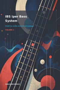 IBS Iper Bass System: Studi su scale accordi ed arpeggi VOLUME 2 cover