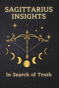Sagittarius Insights: In Search of Truth cover