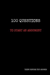 100 Questions: To Start an Argument cover