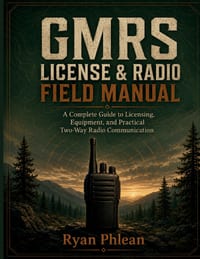 GMRS License & Radio Field Manual cover