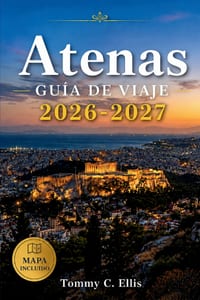 Atenas Guía de Viaje 2026-2027: Monumentos de la Acrópolis, Tabernas Locales, Excursiones a Delfos y Navegación Inteligente por la Ciudad cover