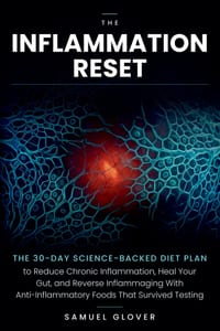 The Inflammation Reset: The 30-Day Science-Backed Diet Plan to Reduce Chronic Inflammation, Heal Your Gut, and Reverse Inflammaging With Anti-Inflamma cover