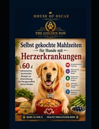 Selbst gekochte Mahlzeiten für Hunde mit Herzerkrankungen: 60 natriumarme, taurinreiche Rezepte zur Unterstützung der Herzgesundheit deines Hundes cover