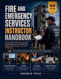 Fire and Emergency Services Instructor Handbook: A Complete Guide to Instructional Design, Delivery, and Evaluation for NFPA 1041 Instructor I, II, an cover