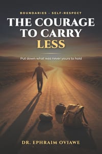 The Courage to Carry Less: A Practical System for Boundaries, Sustainable Care, and Self-Respect cover
