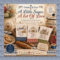 Thimbles & Tales A Little Sugar, A lot Of Love cover