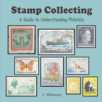 Stamp Collecting: A Guide to Understanding Philately cover