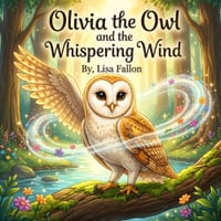 Olivia the Owl and the Whispering Wind cover