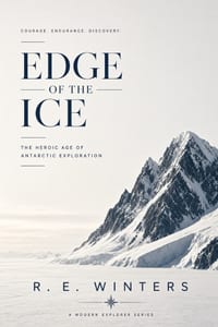 Edge of the Ice: The Heroic Age of Antarctic Exploration cover