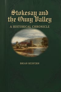 Stokesay and the Onny Valley a Historical Chronicle cover