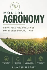 Modern Agronomy: Principles and Practices for Higher Productivity cover