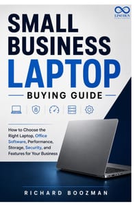 Small Business Laptop Buying Guide: How to Choose the Right Laptop, Office Software, Performance, Storage, Security, and Features for Your Business cover