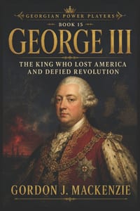 George III: The King Who Lost America and Defied Revolution cover