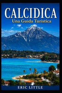 Calcidica: Una Guida Turistica cover