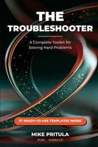 The Troubleshooter: A Complete Toolkit for Solving Hard Problems cover