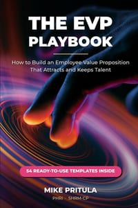 The EVP Playbook: How to Build an Employee Value Proposition That Attracts and Keeps Talent cover