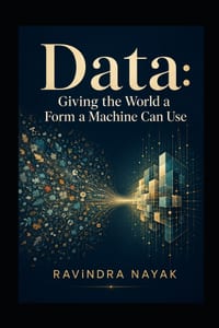 Data: Giving the World a Form a Machine Can Use cover