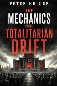 The Mechanics of Totalitarian Drift cover
